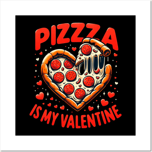 Pizza Is My Valentine Funny Valentines Day Heart Shape 2024 Posters and Art